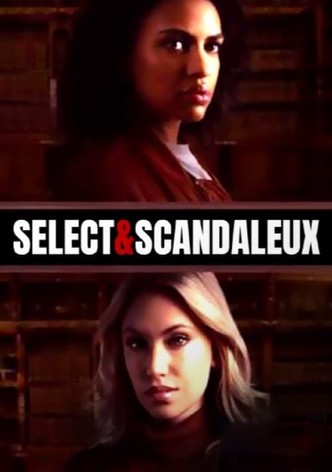 Sélect & scandaleux