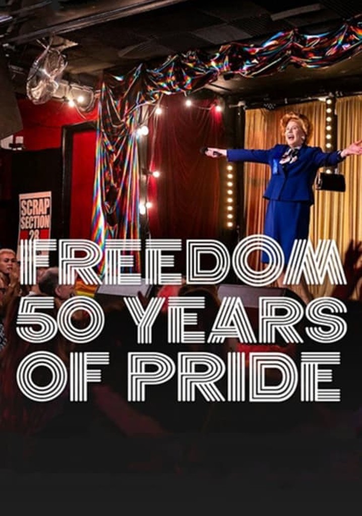 Freedom: 50 Years of Pride