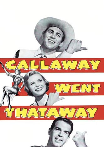 Callaway Went Thataway