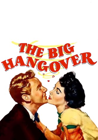The Big Hangover