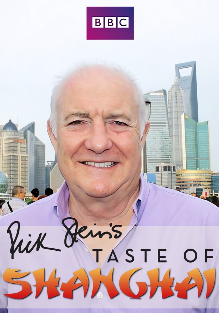 Rick Stein's Taste of Shanghai