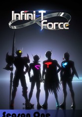 Infini-T Force - Infini-T Force