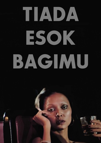 Tiada Esok Bagimu