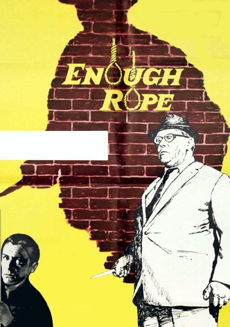 Enough Rope