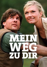 Mein Weg zu Dir