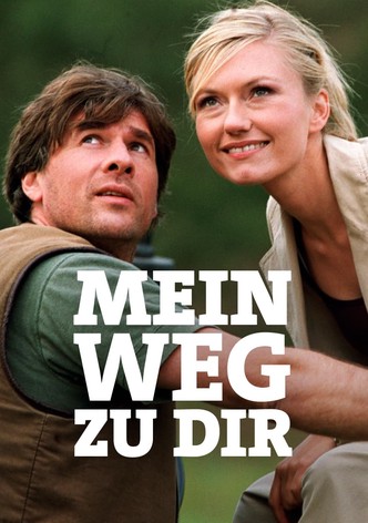 Mein Weg zu Dir