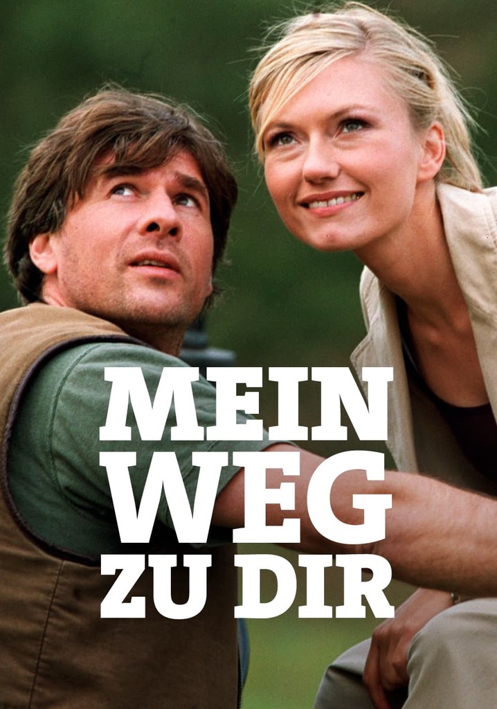 Mein Weg zu Dir