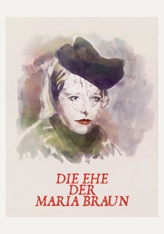 Die Ehe der Maria Braun