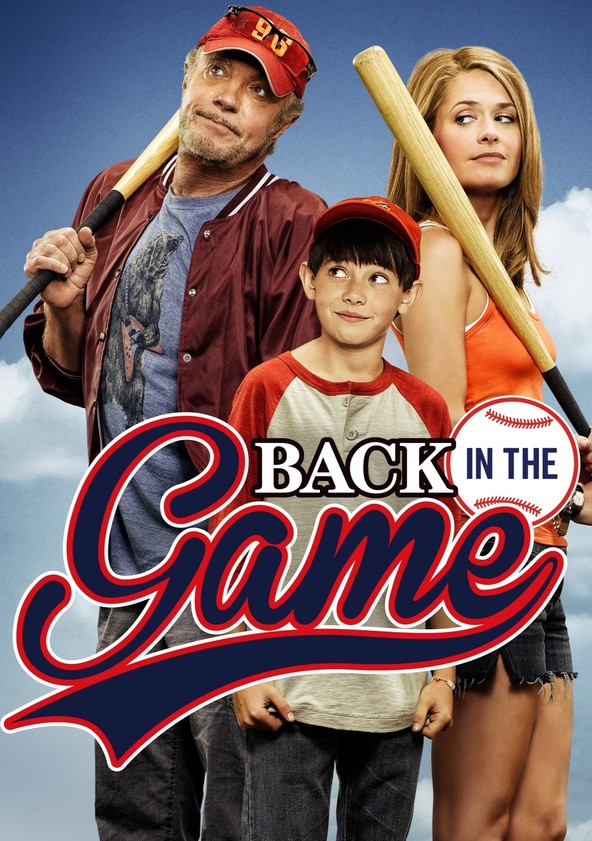 Back in the Game: Where to Watch and Stream Online