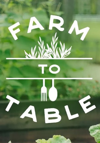 Farm to Table