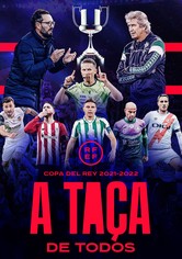 Copa del Rey 2021-2022: Everybody’s Cup - 1.ª Temporada