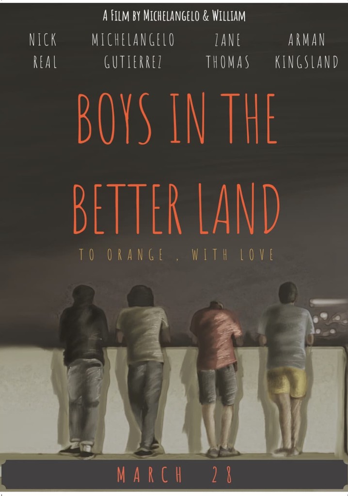 Boys In The Better Land