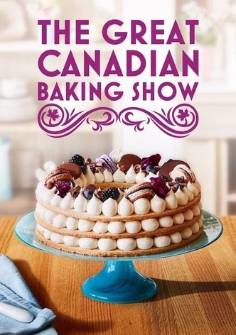 Great canadian baking show streaming new arrivals