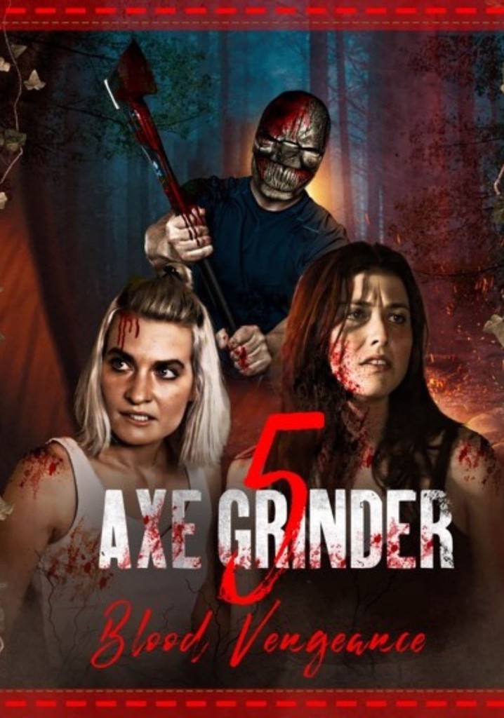 Axegrinder 5: Blood Vengeance