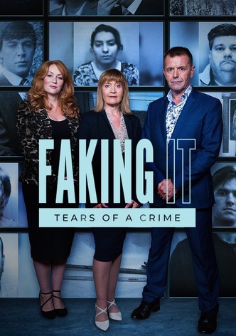 Faking it - Tränen des Verbrechens