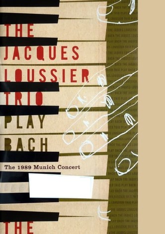 Jacques Loussier Trio - Play Bach - The 1989 Munich Concert