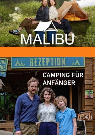Malibu - Camping für Anfänger