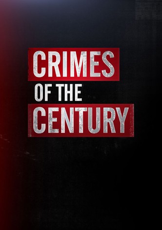 Crimes of the Century