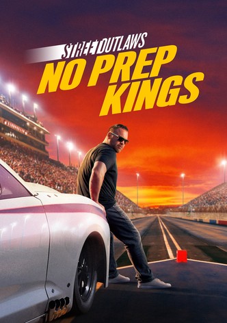 Street Outlaws: No Prep Kings