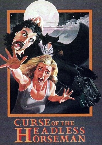 Curse of the Headless Horseman