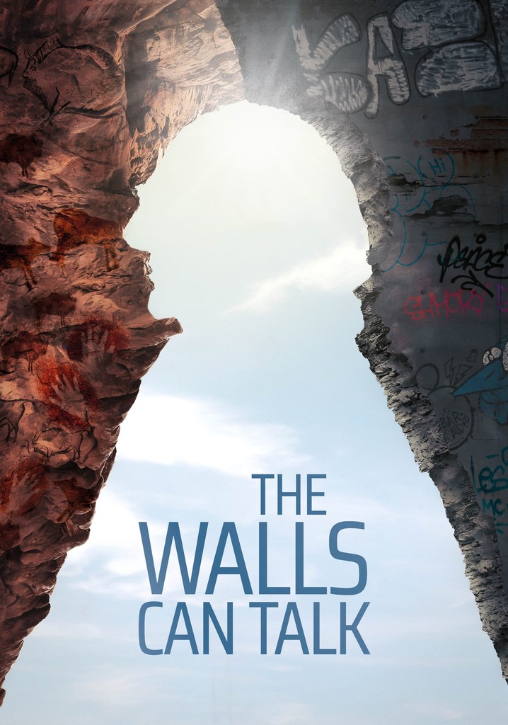The Walls Can Talk