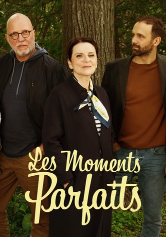 Les moments parfaits