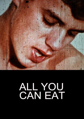 All You Can Eat