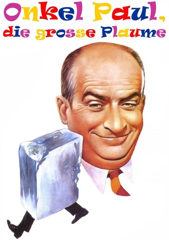 Onkel Paul, die große Pflaume
