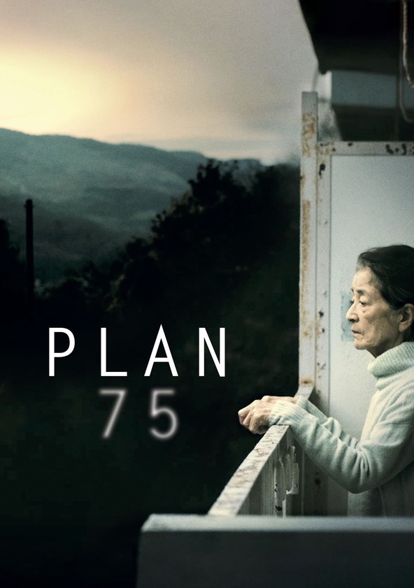 Plan 75 - movie: where to watch stream online