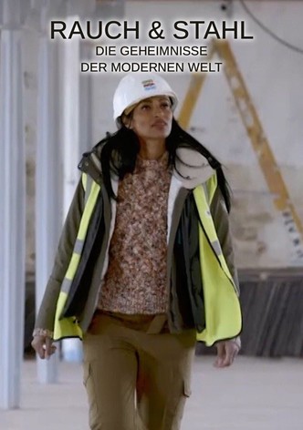 Smoke & Steel - Secrets of the Modern World