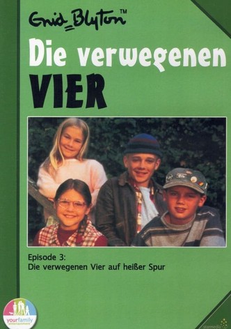 Die verwegenen Vier auf heißer Spur