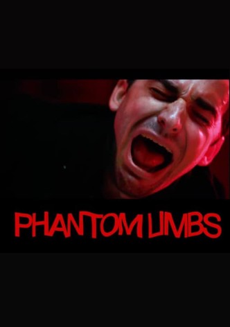 Phantom Limbs