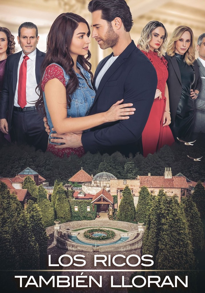Los ricos también lloran temporada 1 - Ver todos los episodios online