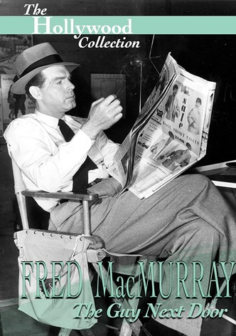 Fred MacMurray: The Guy Next Door