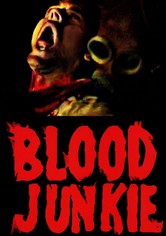 Blood Junkie