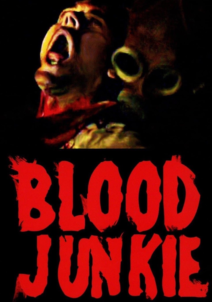 Blood Junkie