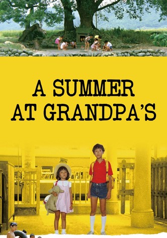 A Summer at Grandpa's