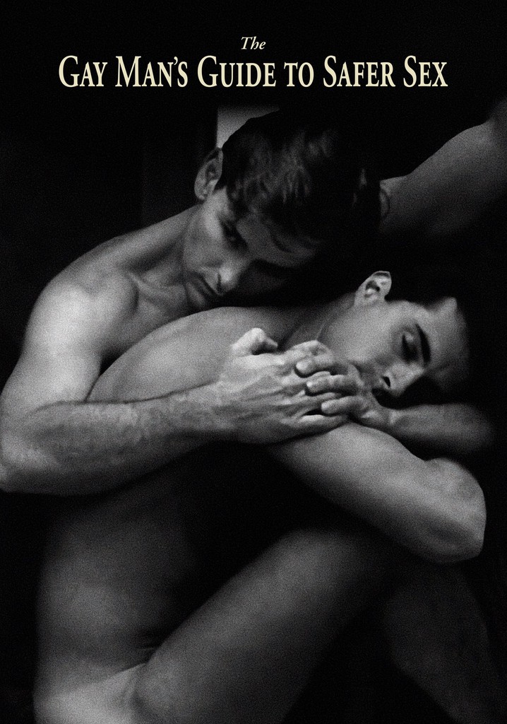 The Gay Man's Guide to Safer Sex
