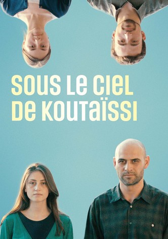 Sous le ciel de Koutaïssi