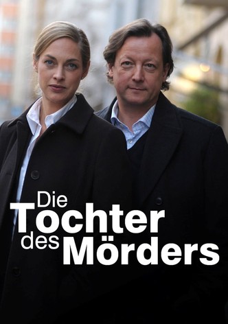 Die Tochter des Mörders