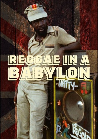 Reggae in a Babylon