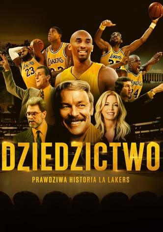 Dziedzictwo: prawdziwa historia LA Lakers