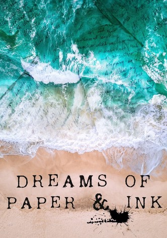 Dreams of Paper & Ink