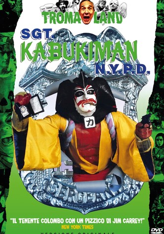 Sgt. Kabukiman N.Y.P.D.