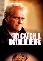 To Catch a Killer
