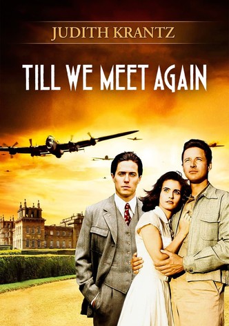 Judith Krantz's Till We Meet Again