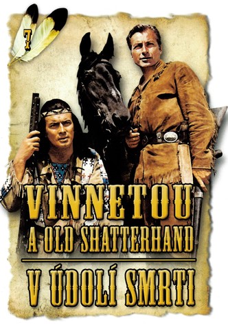 Vinnetou a Old Shatterhand v údolí smrti