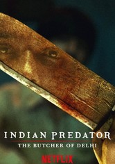 Indian Predator: The Butcher of Delhi