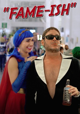 Fame-ish