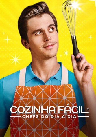 Cozinha Fácil: Chefs do Dia a Dia